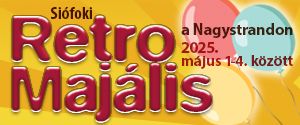 Retro Majális a Siófoki Nagystrandon!