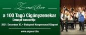 „ZENE-BOR” A 100 Tagú Cigányzenekar Évadzáró Koncertje