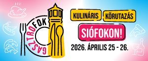 GasztroFok Tavasz – Ízek, élmények, tavaszi hangulat Siófokon