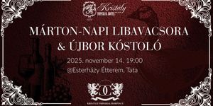 Márton-napi libanapok Tatán, libavacsorával és újbor kóstolóval a Kristály Imperial Hotelben