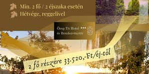 Hétvége Tatán, őszi wellness pihenés az Öreg-tó Hotelben félpanziós ellátással