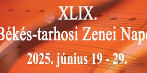 Békés-tarhosi Zenei Napok 2025