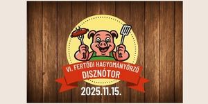 Disznótoros hétvége 2025. Disznótoros programok, események