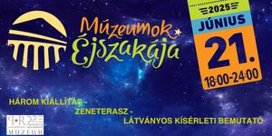 Múzeumok Éjszakája Pápa 2025 Pannónia Reformata Múzeum