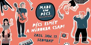 Made in Pécs Fesztivál 2026
