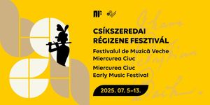 Csíkszeredai Régizene Fesztivál 2025