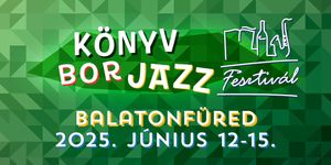 Könyv Bor Jazz Fesztivál 2025 Balatonfüred