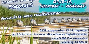 Családi hétvége a Tisza-tónál 2025. Csónakos hétvége a poroszlói Ökocentrumban