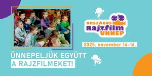 Országos Rajzfilmünnep 2025