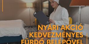 Akciós belföldi nyaralás 2025. nyári felfrissülés 25% kedvezménnyel, kedvezményes fürdőbelépővel Mezőkövesden