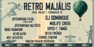Majális Nagykanizsa 2026 - Csótó Retro Majális