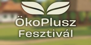 Ökoplusz Fesztivál Szombathely 2026