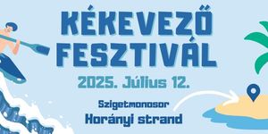 Kékevező Fesztivál 2025 Szigetmonostor