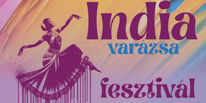 India Varázsa Fesztivál 2026 Somogyvámos