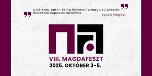 MAGDAFESZT Debrecen 2025. Színházi Fesztivál