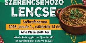 Szerencsehozó Lencse Székesfehérvár 2026. Újévköszöntő hagyományőrző program