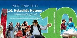Hetedhét Hatvan Népmesefesztivál 2026