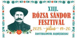 Rózsa Sándor Fesztivál 2025 Ásotthalom, Hajdújárás