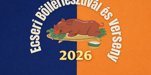 Ecseri Böllérfesztivál 2026