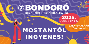 Bondoró Utcaszínház Fesztivál 2025 Balatonalmádi