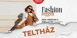 Nőnap Kecskemét 2026 - Fashion reggeli a Malom Központban