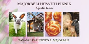 Majorbéli Húsvéti Piknik 2026 Keszthely
