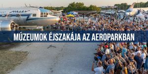 Múzeumok éjszakája Aeropark 2026 Budapest