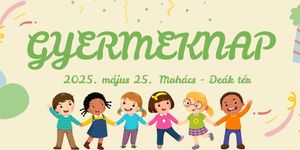 Gyereknap Mohács 2025