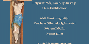Móri kiállítás 2025. Állandó és időszaki kiállítások a Lamberg-kastélyban