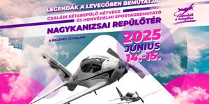 Repülőnap Nagykanizsa 2025. Legendák a levegőben