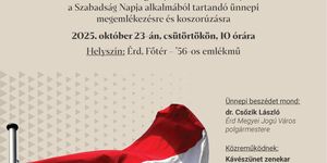 2025. október 23. Érd. Ünnepi megemlékezés az 1956-os forradalom és szabadságharc tiszteletére