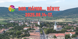 Bor - Mámor - Bénye 2025. Fesztivál az erdőbényei kertekben