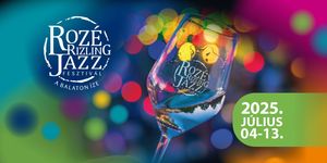 Rozé, Rizling és Jazz Fesztivál 2025 Veszprém. 10 nap, 30 borász, 30 koncert