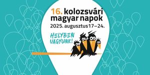 Kolozsvári Magyar Napok 2025.  A Kárpát-medence egyik legnagyobb kulturális seregszemléje