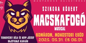 Komárom musical előadás 2025 Monostori Erőd