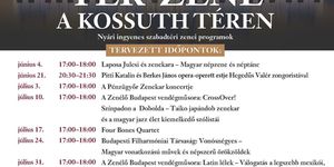 Térzene program 2025 Budapest. Tér - Zene ingyenes szabadtéri koncertek a Kossuth téren