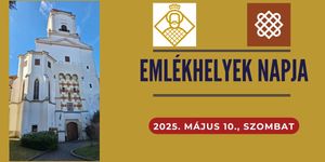 Emlékhelyek Napja Győr 2025. Nemzeti Emlékhelyek Napja a Káptalandombon