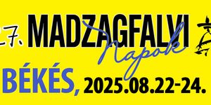 Madzagfalvi Napok 2025 Békés