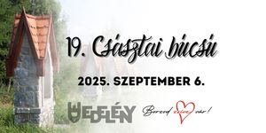 Császtai Búcsú 2025 Edelény 