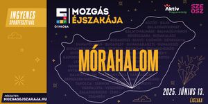 Mórahalom programok 2025. Fesztiválok, rendezvények, események
