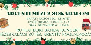 Advent Győrújbarát 2025. Adventi Mézes Sokadalom