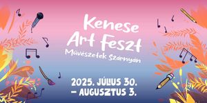 Kenese ArtFeszt Balatonkenese 2025. Összművészeti Fesztivál