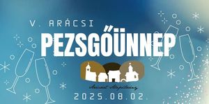 Arácsi Pezsgőünnep 2025 Balatonfüred