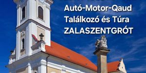 Quad Találkozó  2025. Zalaszentgrót. Szent Kristóf-napi Autó-Motor-Quad Találkozó és túra