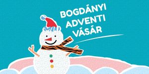 Advent Dunabogdány 2025. Bogdányi Adventi Vásár