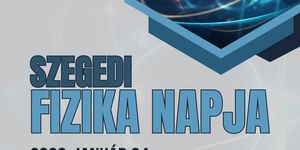 Szegedi Fizika Napja 2026
