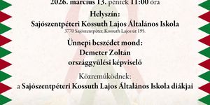 2026. március 15. Sajószentpéter - Ünnepi megemlékezés az 1848/49-es forradalom tiszteletére