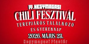 Chili Fesztivál 2026 Hegymagas - Terepjáró Találkozó és Gyereknap
