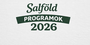 Salföldi programok 2026 -  Események, rendezvények