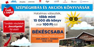 Könyvvásár Békéscsaba 2025. Szépséghibás és akciós könyvek vására a Rendezvénypajtában